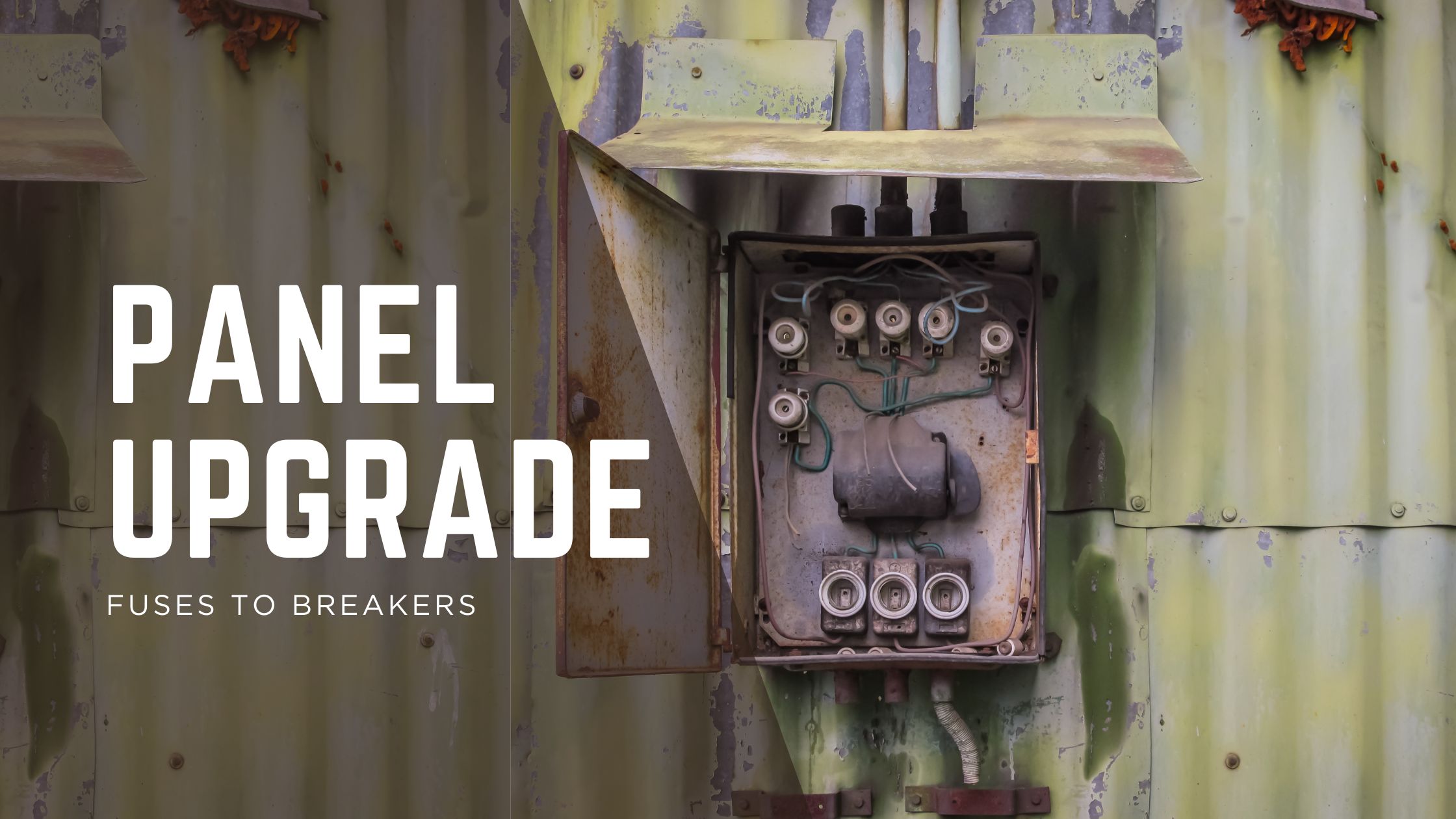 Why upgrade your fuse panel to a breaker panel?